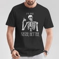 thumbnail image 2 of Skeleton I'm Fine Never Better T-Shirt Funny Halloween Skeleton Tee Unisex Casual Shirt for Spooky Season and Halloween Fans, 2 of 3