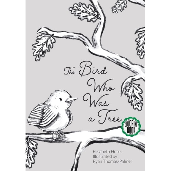 The Bird Who Was a Tree, (Paperback)