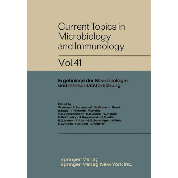 Current Topics in Microbiology and Immmu Current Topics in Microbiology and Immunology: Ergebnisse Der Mikrobiologie Und Immunitätsforschung, Book 41, (Paperback)