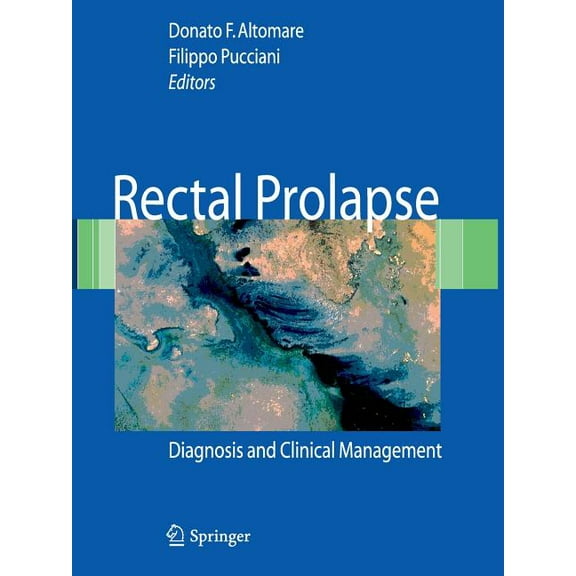 Rectal Prolapse: Diagnosis and Clinical Management, (Paperback)