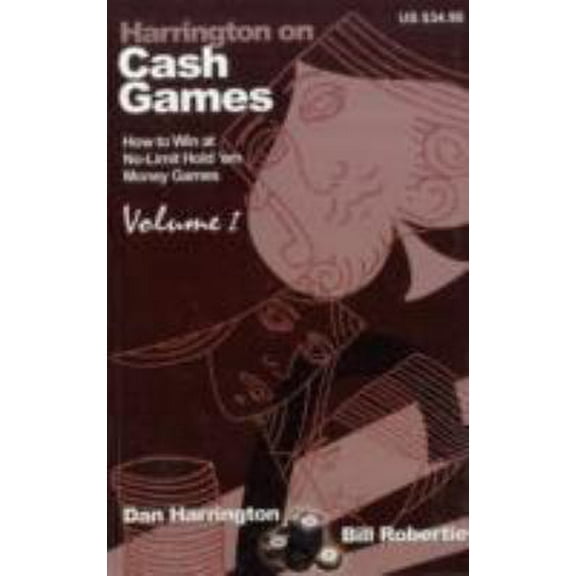 Pre-Owned Harrington on Cash Games: How to Win at No-Limit Hold'em Money Games (Paperback) 1880685426 9781880685426