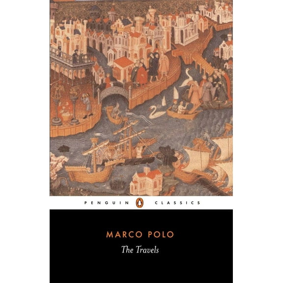 Pre-Owned The Travels Marco Polo (Paperback) 0140440577 9780140440577