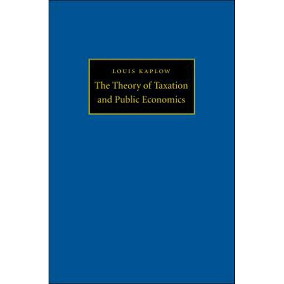Pre-Owned The Theory of Taxation and Public Economics (Hardcover) 0691130779 9780691130774