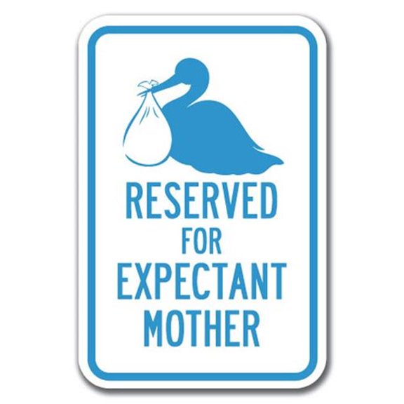 SignMission A-1218 Stork Parking - Re Exp Mo 12 x 18 in. Stork Parking - Reserved for Expectant Mother Heavy Gauge Aluminum Sign