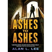 Ashes to Ashes  Hardcover  1737429705 9781737429708 Alan L Lee