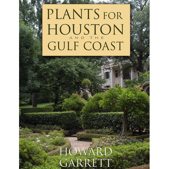 Plants for Houston and the Gulf Coast, (Paperback)