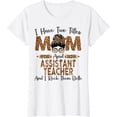 thumbnail image 1 of Womens I Have Two Titles Mom & Assistant Teacher Mothers Day T-Shirt, 1 of 4
