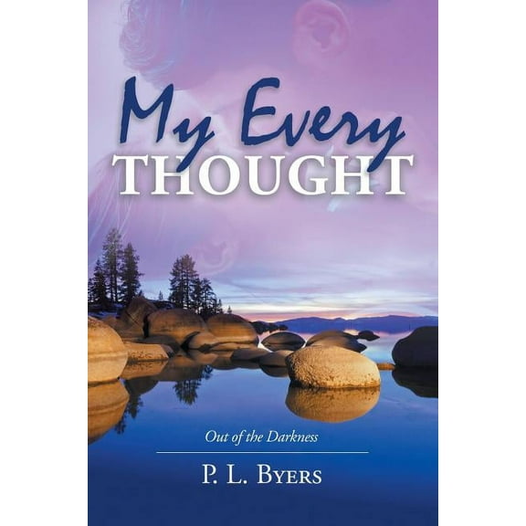 My Every Thought : Out of the Darkness