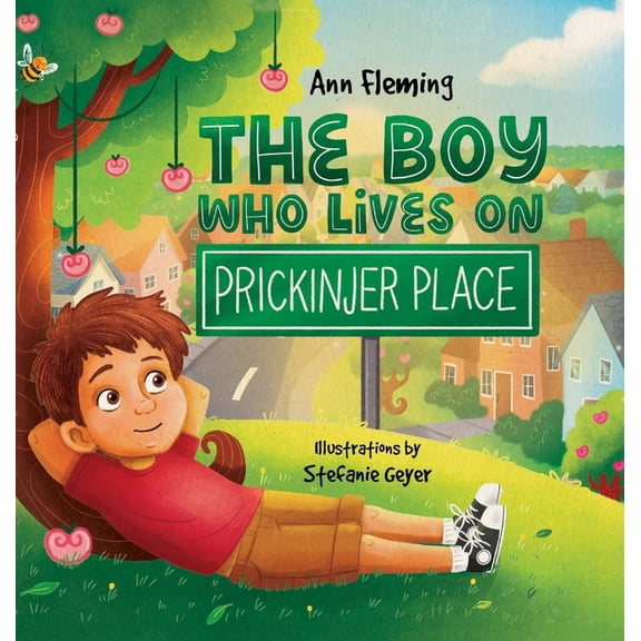 The Boy Who Lives on Prickinjer Place, (Hardcover)