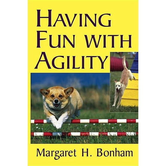 Howell Dog Book of Distinction (Paperbac Having Fun with Agility, (Paperback)