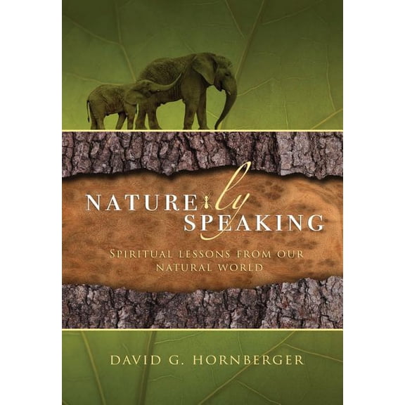 Nature-ly Speaking, (Hardcover)