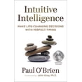 thumbnail image 1 of Intuitive Intelligence: Make Life-Changing Decisions with Perfect Timing, 1 of 2