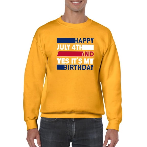 Happy July 4Th And My Birthday Sweatshirt Men -Image by Shutterstock, Male Small