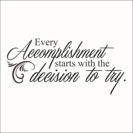 Every Accomplishment Starts With the Decision to Try Vinyl Quote - Small