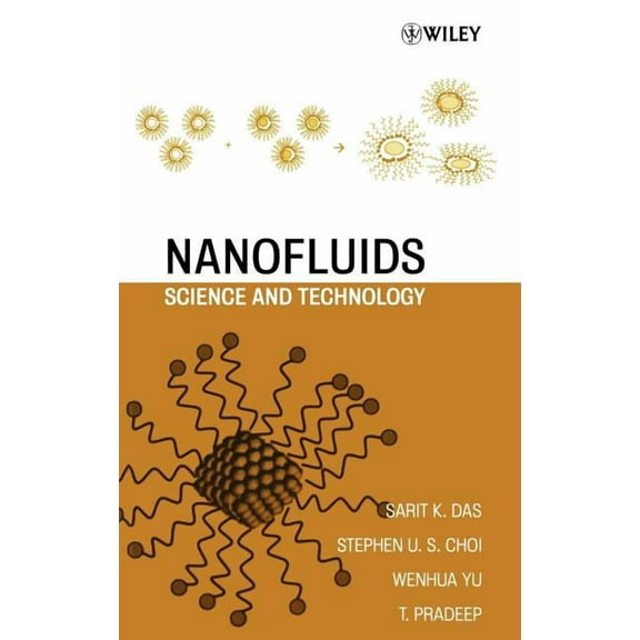 Nanofluids: Science and Technology, (Hardcover)