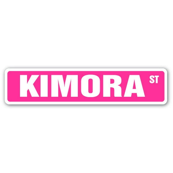 SignMission SS-KIMORA 4 x 18 in. Childrens Name Room Street Sign - Kimora