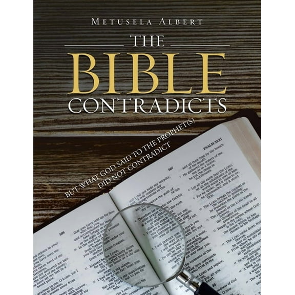 The Bible Contradicts (Paperback)