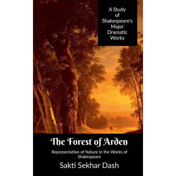 The Forest of Arden, (Paperback)