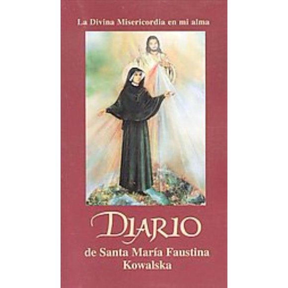 Diario de Santa Maria Faustina Kowalska / Produits Laitiers de Santa Maria Faustina Kowalska, Maria Faustina Kowalska Broché