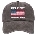 thumbnail image 1 of Isn t It Past Your Jail Time Gorra de béisbol con bandera estadounidense para hombres y mujeres (café), 1 of 8