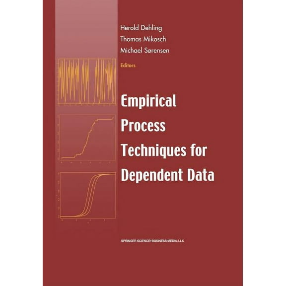 Empirical Process Techniques for Dependent Data, (Paperback)