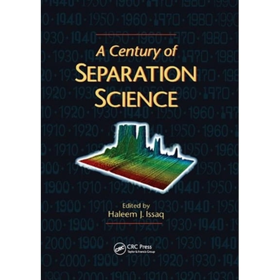 Pre-Owned A Century of Separation Science, (Paperback)