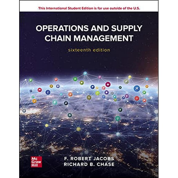 Pre-Owned ISE Operations and Supply Chain Management (ISE HED IRWIN OPERATIONS/DEC SCIENCES), 9781260238907, 1260238903, Paperback, 16 edition