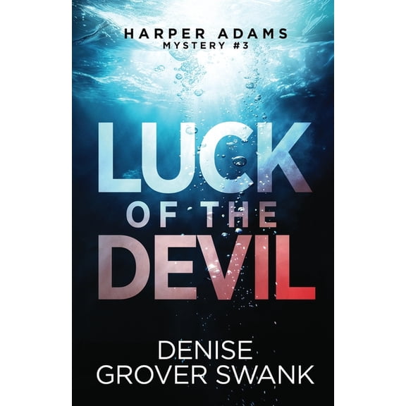 Harper Adams Mystery Luck of the Devil, Book 3, (Paperback)