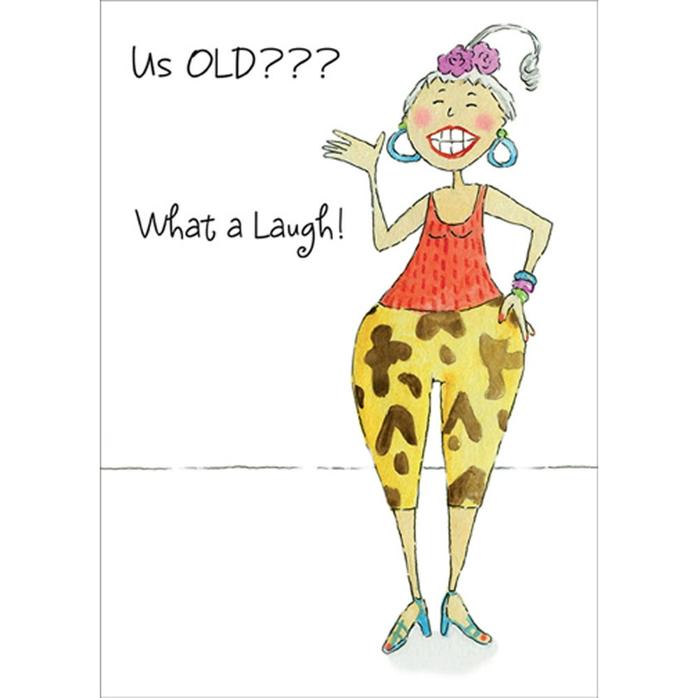RSVP Us Old? What a Laugh! Funny / Humorous Feminine Birthday Card for
