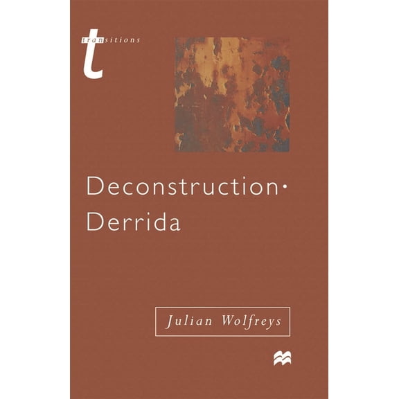 Transitions Deconstruction - Derrida, Book 51, (Paperback)