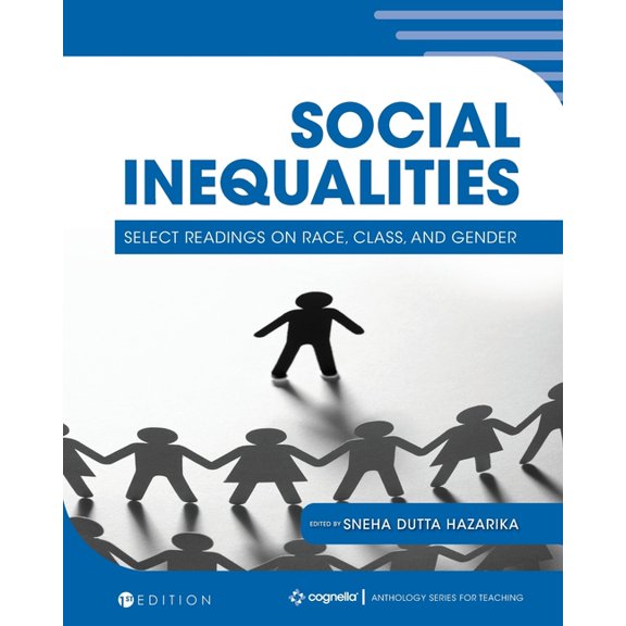 Social Inequalities: Select Readings on Race, Class, and Gender, (Paperback)