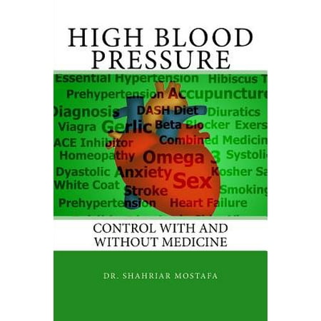 High Blood Pressure : Control with and Without