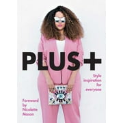 Angle View: Plus+: Style Inspiration for Everyone [Paperback - Used]