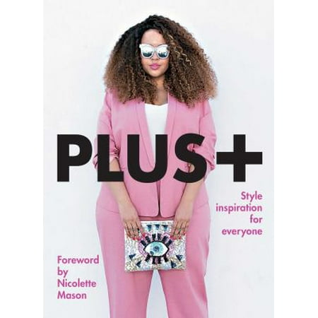 Plus+: Style Inspiration for Everyone [Paperback - Used]
