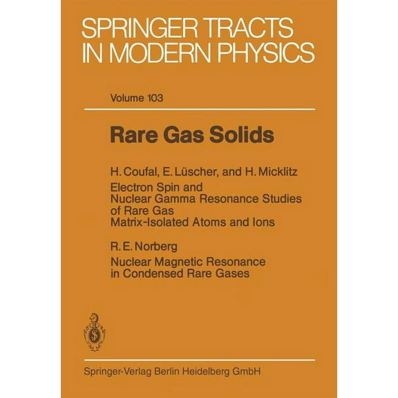 Springer Tracts in Modern Physics Rare Gas Solids, Book 103, (Paperback)