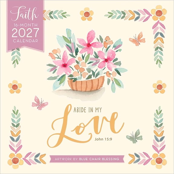 Faith 2027 12 X 24 Inch (Hanging) Monthly Square Wall Calendar Featuring the Artwork of Emily Burger of Blue Chair Bless, (Paperback)