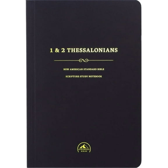 NASB Scripture Study Notebook: 1-2 Thessalonians (Paperback)