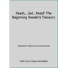 Ready...Set...Read! The Beginning Reader's Treasury [Hardcover - Used]