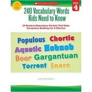 LINDA BEECH 240 Vocabulary Words Kids Need to Know 240 Vocabulary Words Kids Need to Know: Grade 4: 24 Ready-To-Reproduce Packets Inside!, (Paperback)