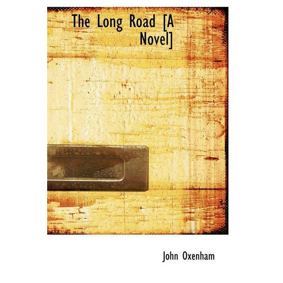 The Long Road [A Novel] (Hardcover)