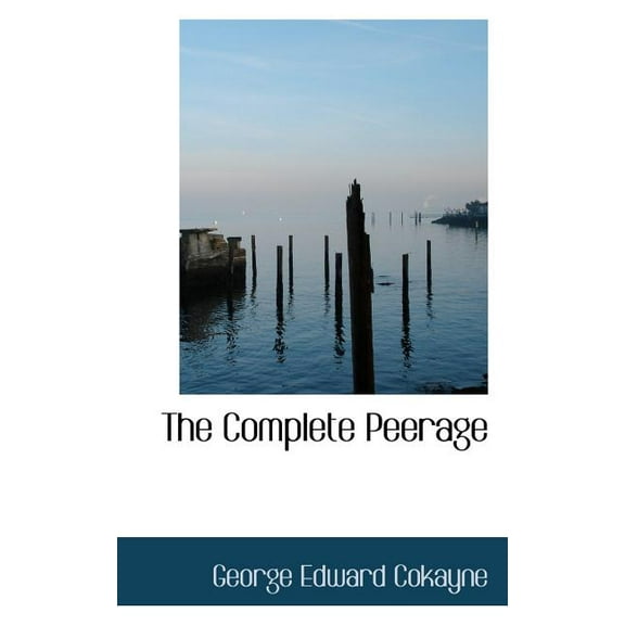 The Complete Peerage (Paperback)