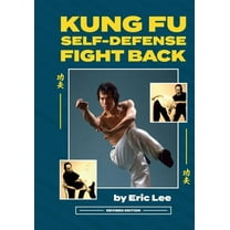Kung Fu Self Defense Fight Back, (Paperback)