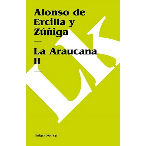 PoesÃ­a La Araucana: Parte II, Book 48, (Paperback)