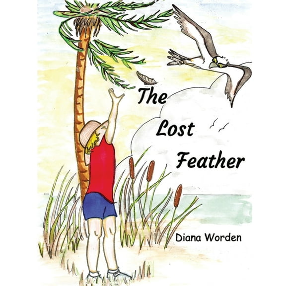 The Lost Feather, (Paperback)