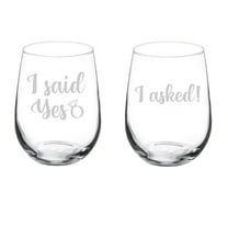Set of 2 Wine Glass Goblet Gift I Asked I Said Yes Engagement (17 oz Stemless)