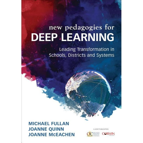 Deep Learning: Engage the World Change the World, (Paperback)