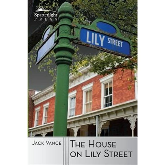 The House on Lily Street (Paperback) by Jack Vance