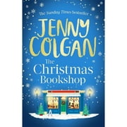 Pre-Owned The Christmas Bookshop: the cosiest and most uplifting festive romance to settle down with (Paperback 9780751584226) by Jenny Colgan