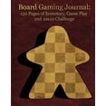 thumbnail image 1 of Board Gaming Journal: 150 Pages of Inventory, Game Play, and 10x10 Challenge, 1 of 1