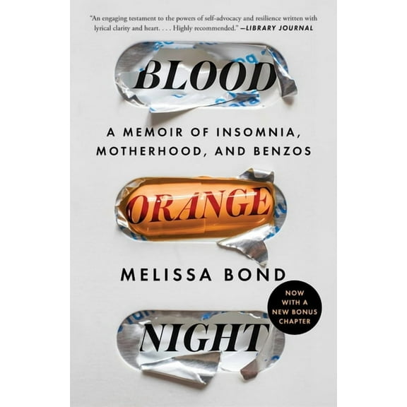 Blood Orange Night: A Memoir of Insomnia, Motherhood, and Benzos, (Paperback)